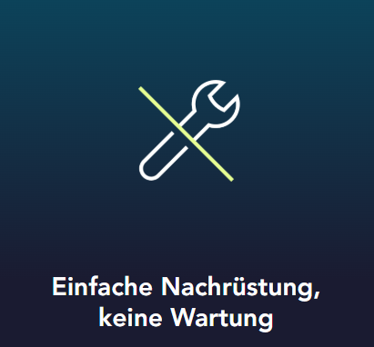 Symbol eines Schraubenschlüssels mit diagonalem Strich, Text: "Einfache Nachrüstung, keine Wartung".